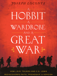 A Hobbit, a Wardrobe, and a Great War book cover - Pepperdine University