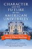 Character and the Future of the American University Book Cover