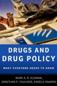 Drugs and Drug Policy: What Everyone Needs to Know - Pepperdine University