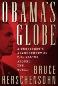 Obama's Globe: A President's Abandonment of U.S. Allies Around the World - Pepperdine University